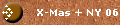 X-Mas + NY 06